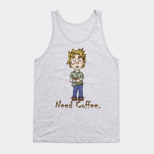 Need Coffee Tank Top